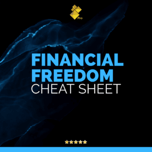 Financial Freedom Cheat Sheet